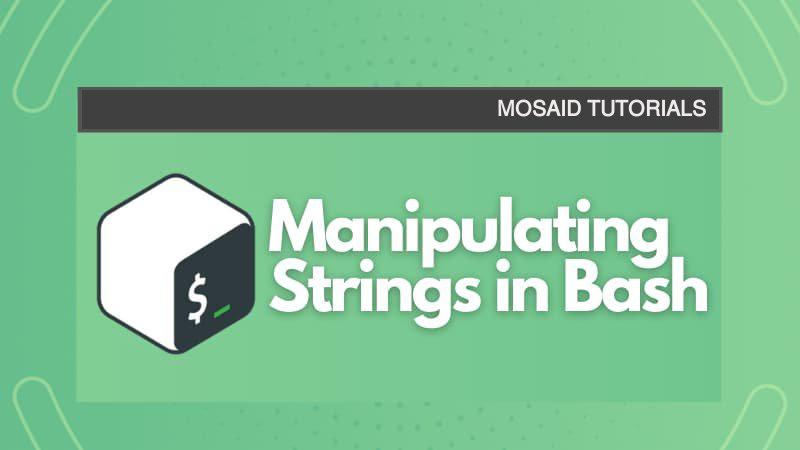 Banner of Level Up Your Bash Scripting Skills: Dive into String Manipulation Mastery