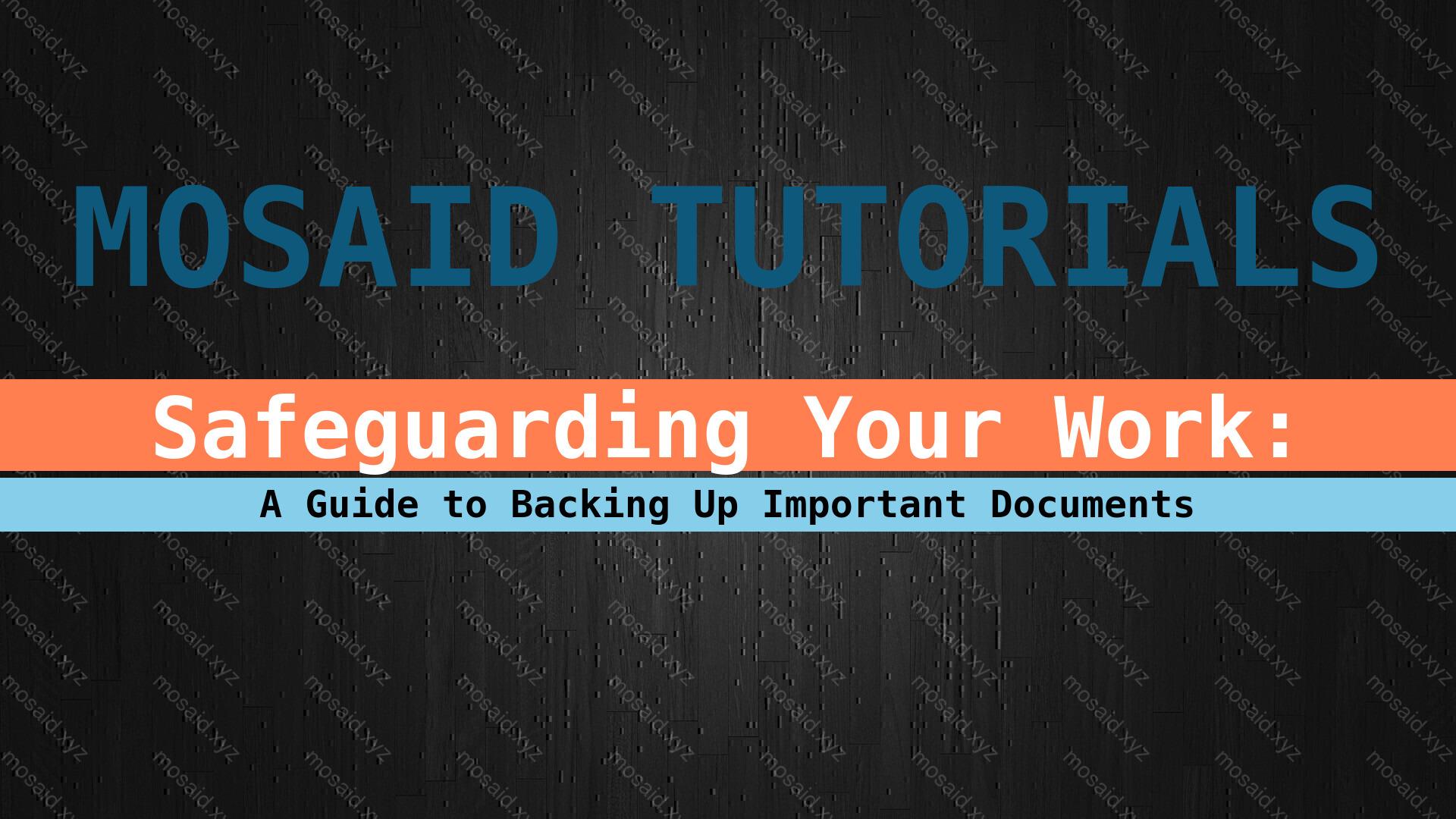 Banner of Protect Your Data: Backup Tips for Daily-Edited Documents