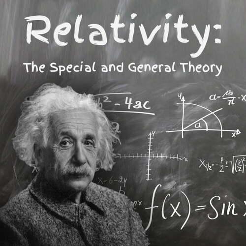 Einstein's special relativity theory, Explore Einstein's Theory of General Relativity with "Einstein's Explanation of the Unexplainable" by Jeffrey O'Callaghan